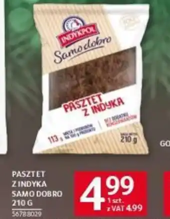 Selgros PASZTET Z INDYKA SAMO DOBRO 210 G oferta