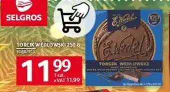 Selgros TORCIK WEDLOWSKI 250 G oferta