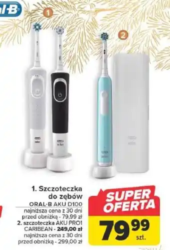 Carrefour Szczoteczka do zębów ORAL-B AKU D100 oferta