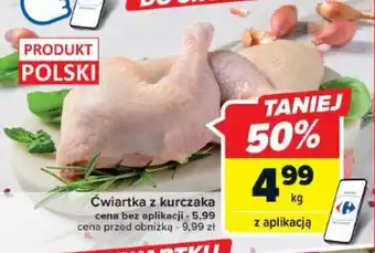 Carrefour ćwiartka z kurczaka 1kg oferta