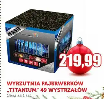 Topaz WYRZUTNIA FAJERWERKÓW TITANIUM 49 WYSTRZAŁÓW oferta
