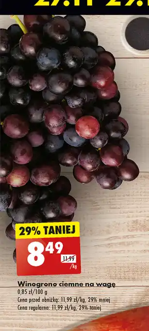 Biedronka Winogrono ciemne na wagę 1kg oferta