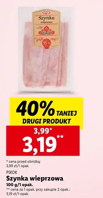 Lidl Szynka pikok oferta
