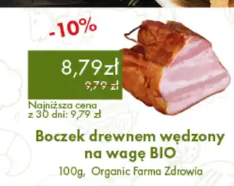 Organic Farma Zdrowia Boczek drewnem wędzony na wagę BIO 100g, Organic Farma Zdrowia oferta