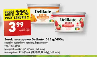 Biedronka Serek twarogowy Delikate, 385 g/400 g oferta