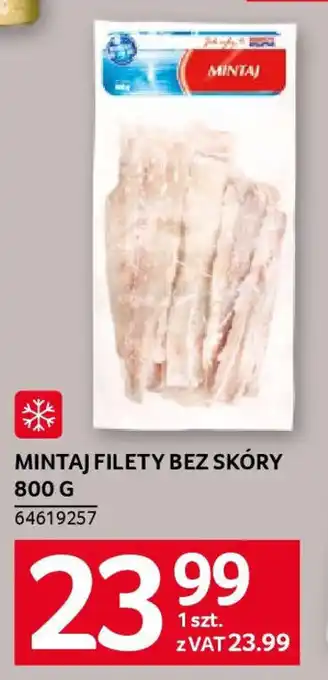 Selgros MINTAJ FILETY BEZ SKÓRY 800 G oferta