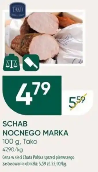 Chata Polska SCHAB NOCNEGO MARKA 100 g oferta