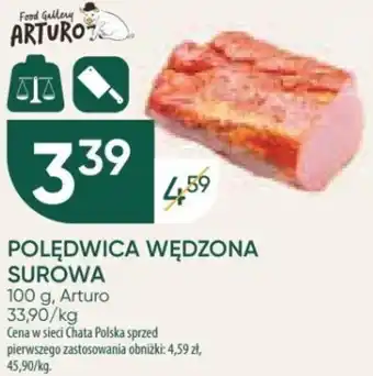 Chata Polska POLĘDWICA WĘDZONA SUROWA 100 g oferta