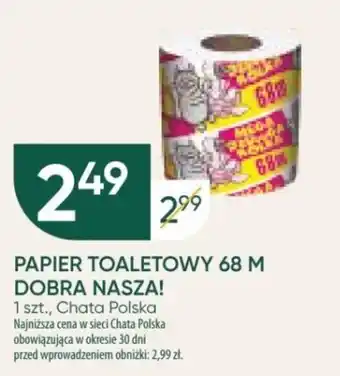 Chata Polska PAPIER TOALETOWY 68 M DOBRA NASZA! oferta