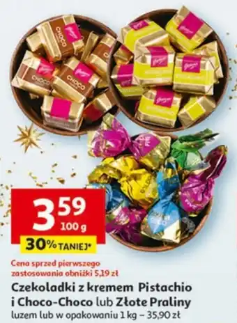 Auchan Czekoladki z kremem Pistachio i Choco Choco lub Złote Praliny 100g oferta