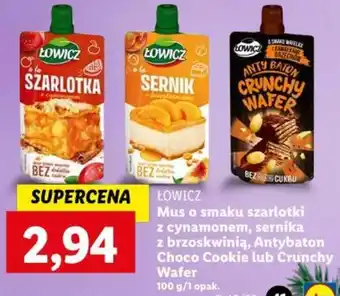 Lidl ŁOWICZ Mus o smaku szarlotki z cynamonem sernika z brzoskwinią Antybaton Choco Cookie lub Crunchy Wafer 100 g oferta