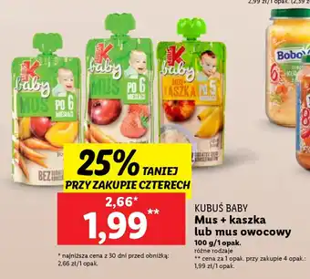 Lidl KUBUŚ BABY Mus + kaszka lub mus owocowy 100 g oferta