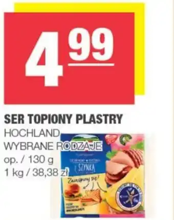 Spar SER TOPIONY PLASTRY HOCHLAND 130g oferta
