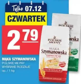 Spar MĄKA SZYMANOWSKA 1 kg oferta