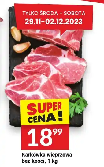 Twój Market Karkówka wieprzowa bez kości, 1 kg oferta