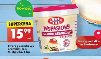 Biedronka Twaróg sernikowy premium 18% Mlekovita, 1 kg oferta