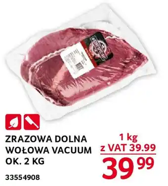 Selgros ZRAZOWA DOLNA WOŁOWA VACUUM OK. 2 KG oferta