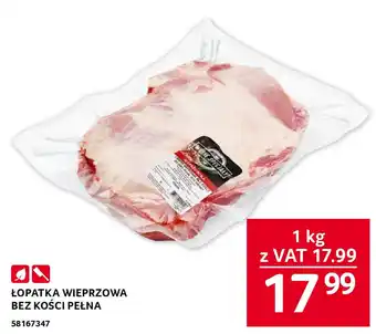 Selgros ŁOPATKA WIEPRZOWA BEZ KOŚCI PEŁNA 1 kg oferta
