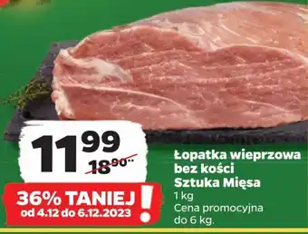 Netto Łopatka wieprzowa bez kości Sztuka Mięsa 1kg oferta
