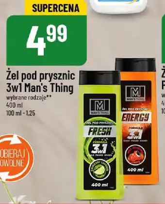 Polomarket Żel pod prysznic 3w1 Man's Thing 400 ml oferta