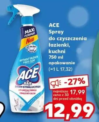 Kaufland ACE Spray do czyszczenia łazienki kuchni 750ml oferta