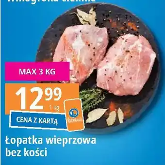 E.Leclerc Łopatka wieprzowa bez kości 1 kg oferta