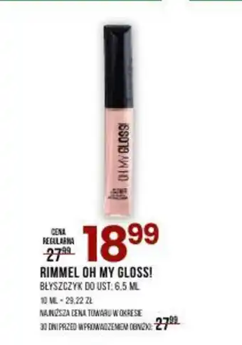 Drogerie Natura RIMMEL OH MY GLOSS! BŁYSZCZYK DO UST: 6,5 ML oferta