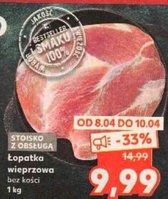 Kaufland Łopatka wieprzowa bez kości 1kg oferta