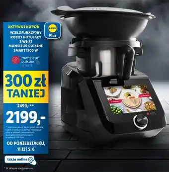 Lidl WIELOFUNKCYJNY ROBOT GOTUJĄCY Z WI-FI MONSIEUR CUISINE SMART 1200 W oferta
