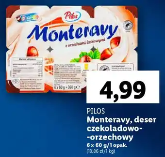 Lidl PILOS Monteravy, deser czekoladowo-orzechowy 6 x 60 g oferta