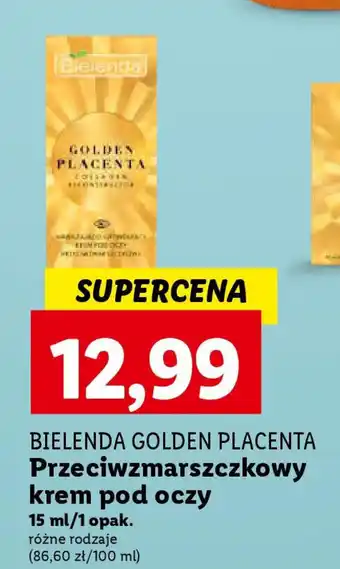 Lidl BIELENDA GOLDEN PLACENTA Przeciwzmarszczkowy krem pod oczy 15 ml oferta