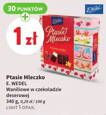 Intermarche Ptasie Mleczko E. WEDEL 340g oferta