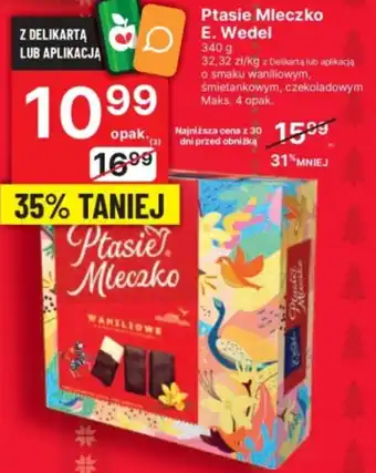 Delikatesy Centrum Ptasie Mleczko E. Wedel 340g oferta