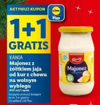 Lidl KANIA Majonez z żółtkiem jaja od kur z chowu na wolnym wybiegu 400 ml oferta