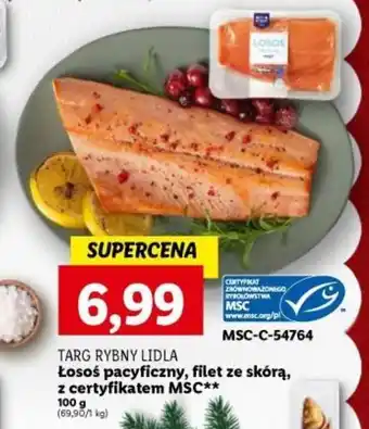 Lidl TARG RYBNY LIDLA Łosoś pacyficzny, filet ze skórą, z certyfikatem MSC 100 g oferta