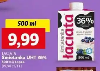 Lidl ŁACIATA Śmietanka UHT 36% 500 ml oferta