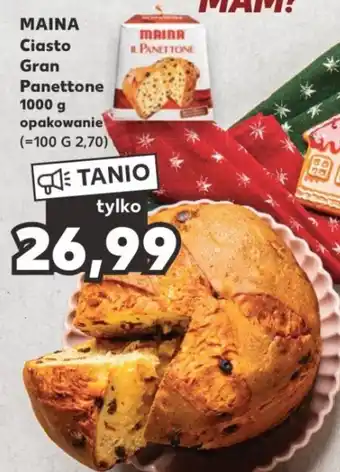 Kaufland MAINA Ciasto Gran Panettone 1000g oferta