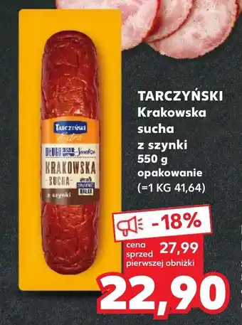Kaufland TARCZYŃSKI Krakowska sucha z szynki 550 g oferta
