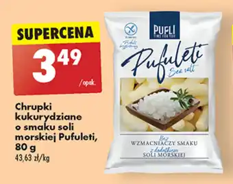 Biedronka Chrupki kukurydziane o smaku soli morskiej Pufuleti, 80 g oferta