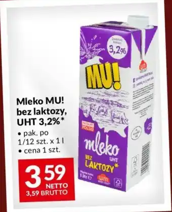 Makro Mleko MU! bez laktozy, UHT 3,2% 1 l oferta