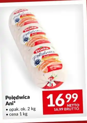 Makro Polędwica Ani 1 kg oferta