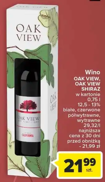 Carrefour Market Wino półwytrawne oak view oferta