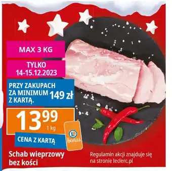 E.Leclerc Schab wieprzowy bez kości 1kg oferta