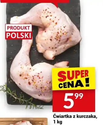 Twój Market ćwiartka z kurczaka 1kg oferta