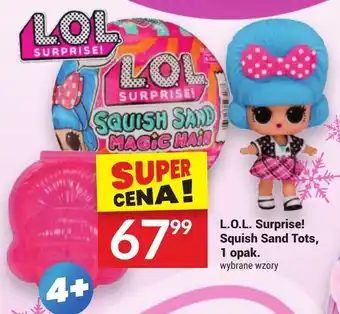 Twój Market L.O.L. Surprise! Squish Sand Tots 1 opak. oferta
