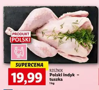Lidl RZEŹNIK Polski indyk tuszka 1kg oferta