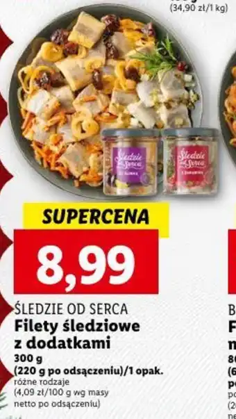 Lidl ŚLEDZIE OD SERCA Filety śledziowe z dodatkami 300g oferta