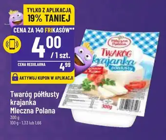 Polomarket Twaróg półtłusty krajanka Mleczna Polana 300 g oferta
