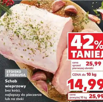 Kaufland Schab bez kości oferta