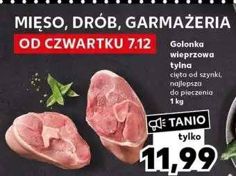 Kaufland Golonka wieprzowa tylna 1kg oferta